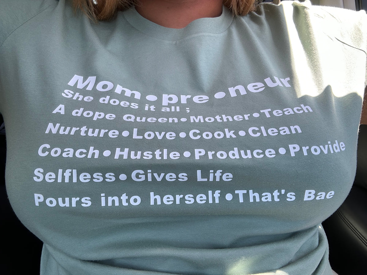 Mompreneur Definition Tee